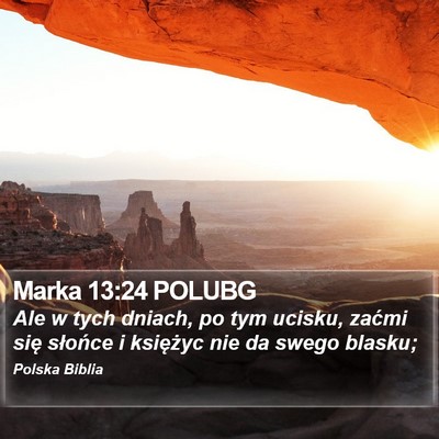 Marka 13:24 POLUBG Bible Verse Image