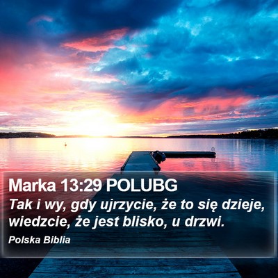 Marka 13:29 POLUBG Bible Verse Image