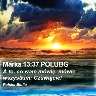 Marka 13:37 POLUBG Bible Verse Image