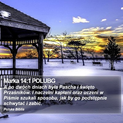 Marka 14:1 POLUBG Bible Verse Image