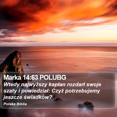 Marka 14:63 POLUBG Bible Verse Image