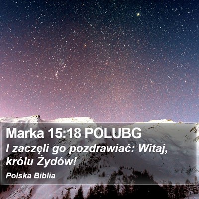 Marka 15:18 POLUBG Bible Verse Image
