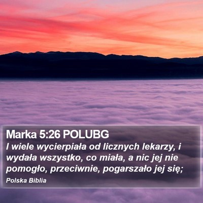 Marka 5:26 POLUBG Bible Verse Image