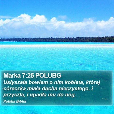 Marka 7:25 POLUBG Bible Verse Image