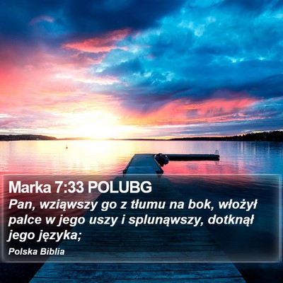 Marka 7:33 POLUBG Bible Verse Image