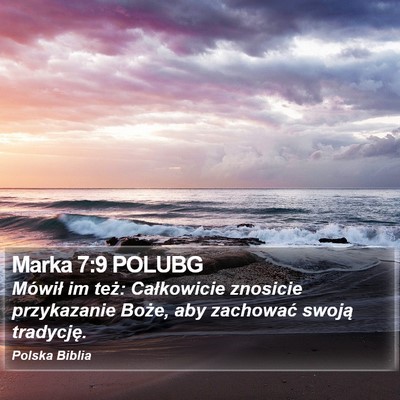 Marka 7:9 POLUBG Bible Verse Image