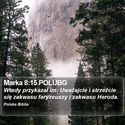 Marka 8:15 POLUBG Bible Verse Image