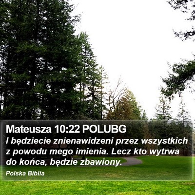 Mateusza 10:22 POLUBG Bible Verse Image