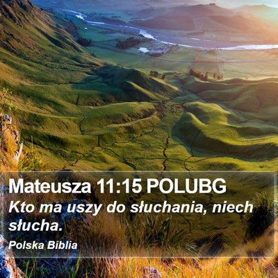 Mateusza 11:15 POLUBG Bible Verse Image