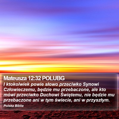 Mateusza 12:32 POLUBG Bible Verse Image