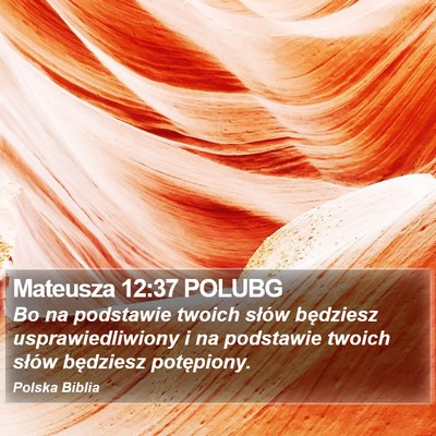 Mateusza 12:37 POLUBG Bible Verse Image