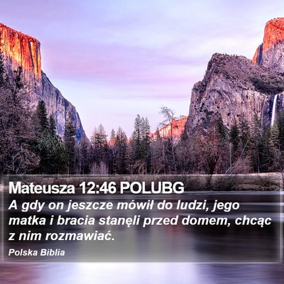Mateusza 12:46 POLUBG Bible Verse Image