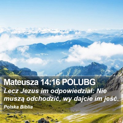 Mateusza 14:16 POLUBG Bible Verse Image