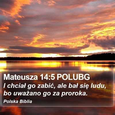 Mateusza 14:5 POLUBG Bible Verse Image