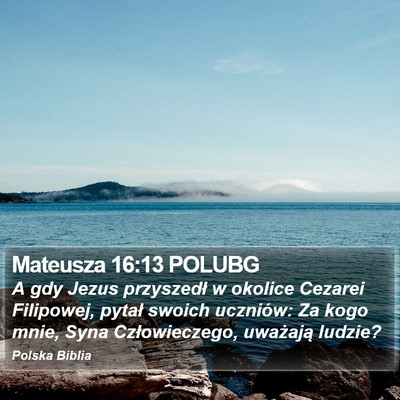 Mateusza 16:13 POLUBG Bible Verse Image