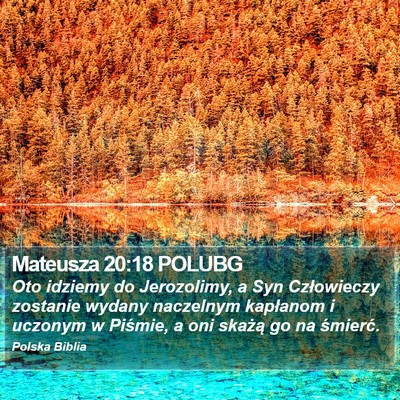 Mateusza 20:18 POLUBG Bible Verse Image