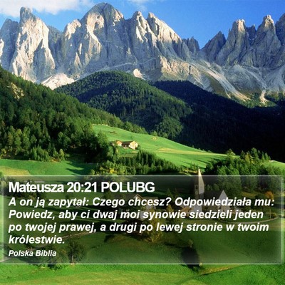 Mateusza 20:21 POLUBG Bible Verse Image