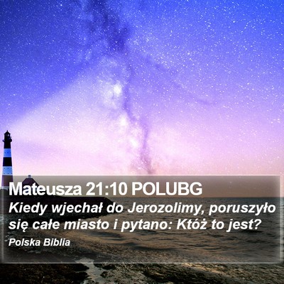 Mateusza 21:10 POLUBG Bible Verse Image