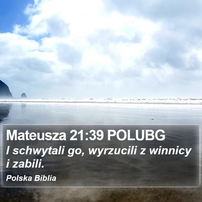 Mateusza 21:39 POLUBG Bible Verse Image