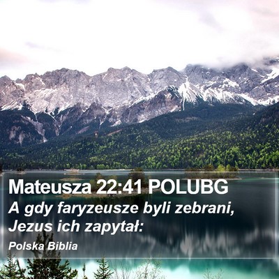 Mateusza 22:41 POLUBG Bible Verse Image