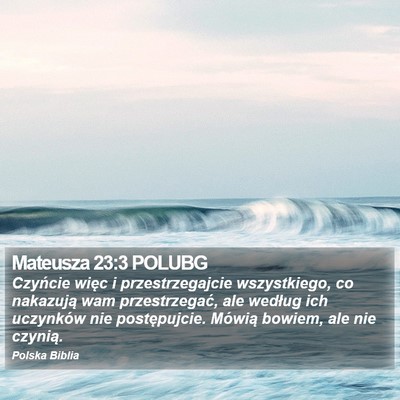 Mateusza 23:3 POLUBG Bible Verse Image