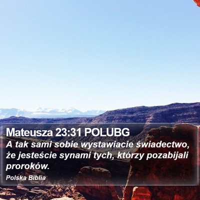Mateusza 23:31 POLUBG Bible Verse Image