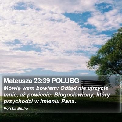 Mateusza 23:39 POLUBG Bible Verse Image