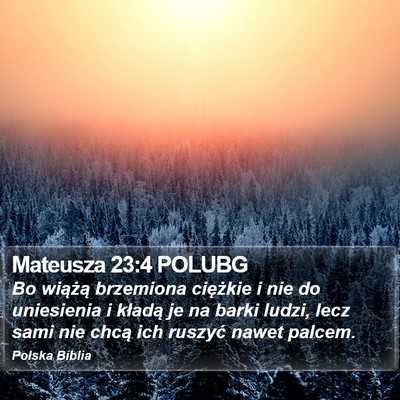 Mateusza 23:4 POLUBG Bible Verse Image