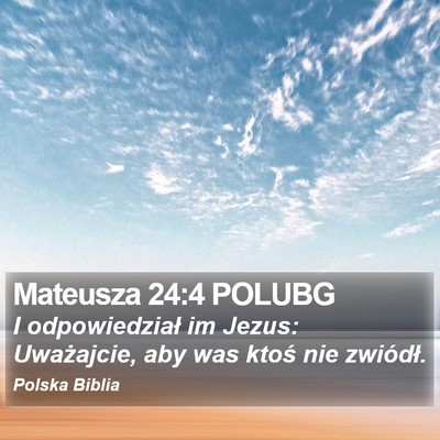 Mateusza 24:4 POLUBG Bible Verse Image