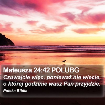 Mateusza 24:42 POLUBG Bible Verse Image