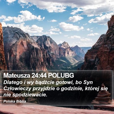 Mateusza 24:44 POLUBG Bible Verse Image