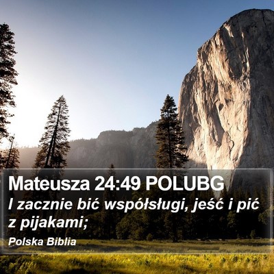Mateusza 24:49 POLUBG Bible Verse Image
