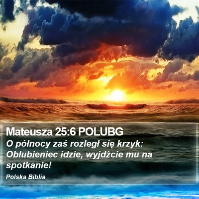 Mateusza 25:6 POLUBG Bible Verse Image