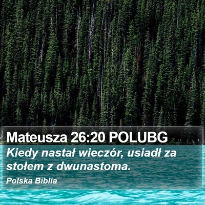 Mateusza 26:20 POLUBG Bible Verse Image