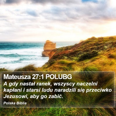 Mateusza 27:1 POLUBG Bible Verse Image