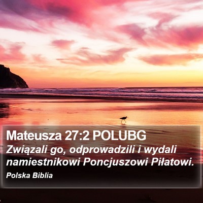 Mateusza 27:2 POLUBG Bible Verse Image