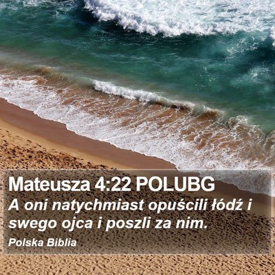 Mateusza 4:22 POLUBG Bible Verse Image