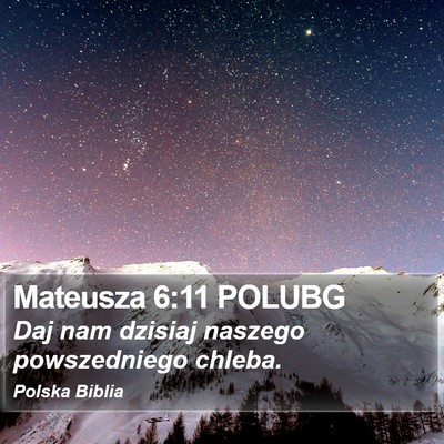 Mateusza 6:11 POLUBG Bible Verse Image
