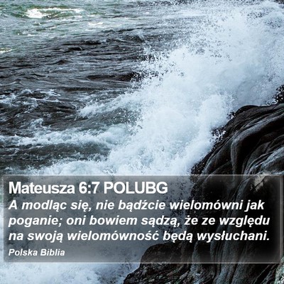 Mateusza 6:7 POLUBG Bible Verse Image