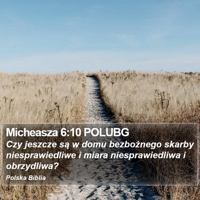 Micheasza 6:10 POLUBG Bible Verse Image