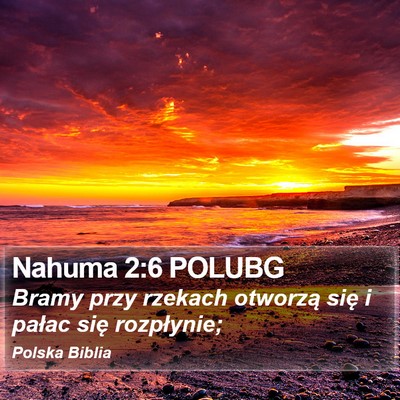 Nahuma 2:6 POLUBG Bible Verse Image