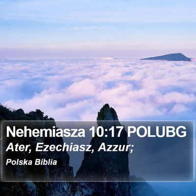 Nehemiasza 10:17 POLUBG Bible Verse Image