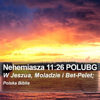 Nehemiasza 11:26 POLUBG Bible Verse Image