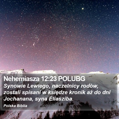 Nehemiasza 12:23 POLUBG Bible Verse Image