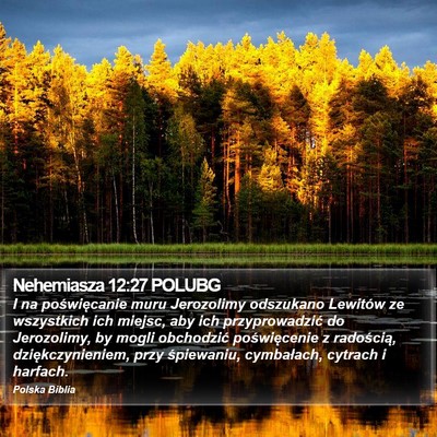 Nehemiasza 12:27 POLUBG Bible Verse Image
