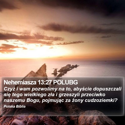 Nehemiasza 13:27 POLUBG Bible Verse Image