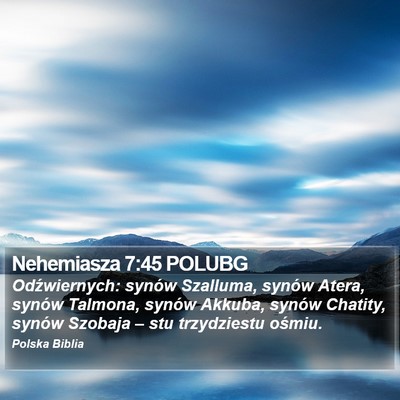 Nehemiasza 7:45 POLUBG Bible Verse Image