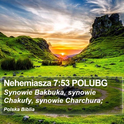 Nehemiasza 7:53 POLUBG Bible Verse Image