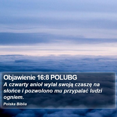 Objawienie 16:8 POLUBG Bible Verse Image