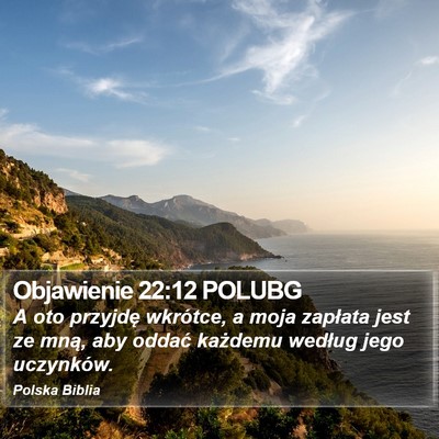 Objawienie 22:12 POLUBG Bible Verse Image